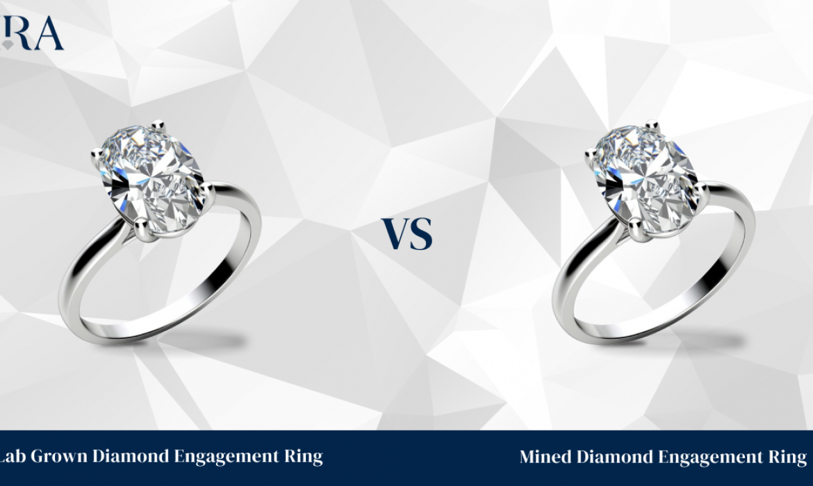 LGD Vs Mined Diamond Engagement Rings