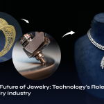 Technology's Role in the Modern Jewelry Industry