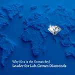 Why Kira is the Unmatched Leader for Lab-Grown Diamonds