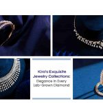 Kira’s Exquisite Jewelry Collections: Elegance in Every Lab-Grown Diamond