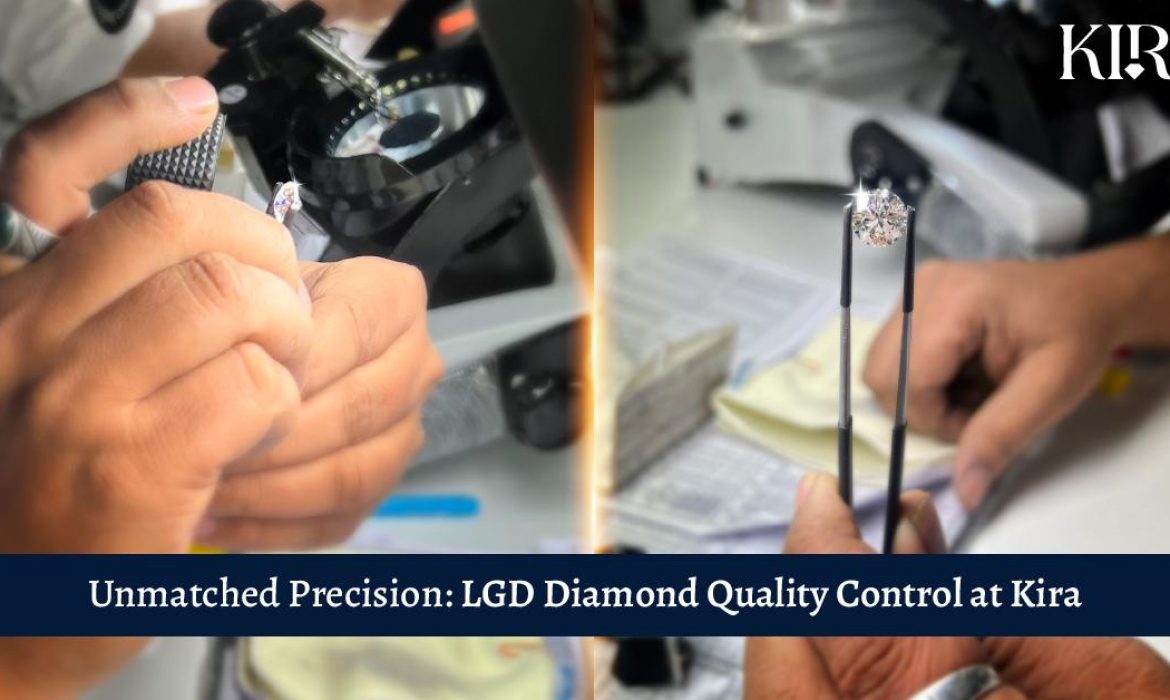 Unmatched Precision: LGD Diamond Quality Control at Kira