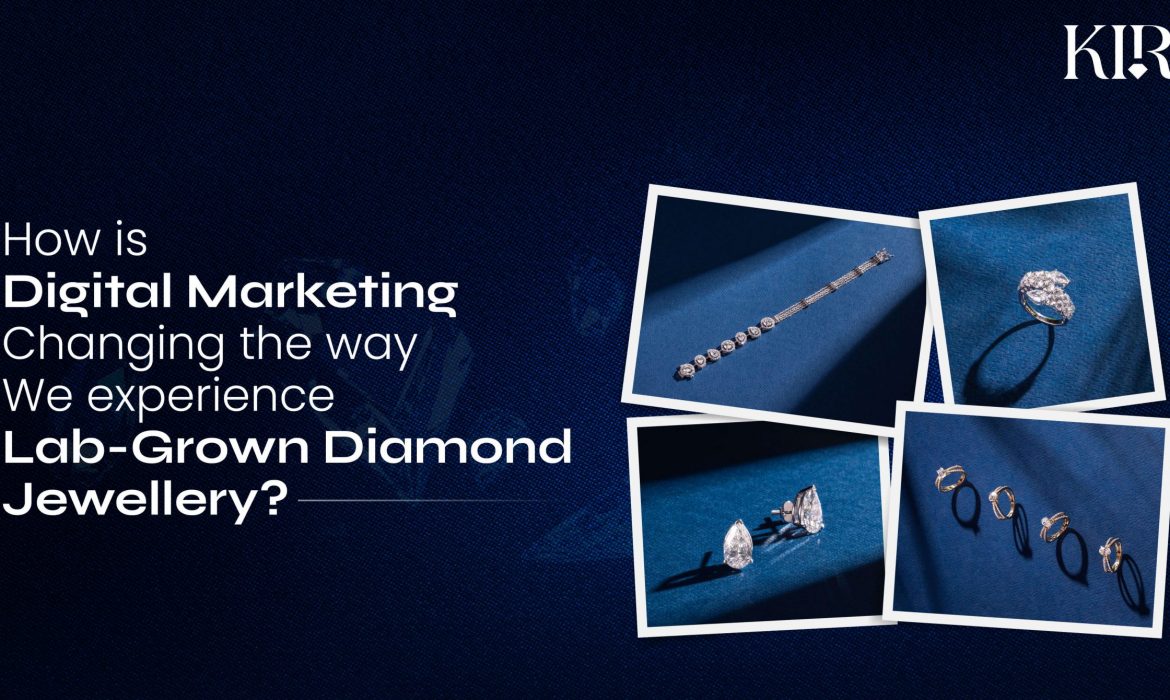 Lab-Grown Diamond Jewellery Digital Marketing